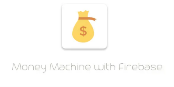 Money Machine with Firebase – Codecanyon 20082848