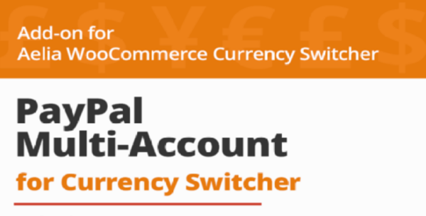 PayPal Standard Multi-Account WooCommerce – Aelia