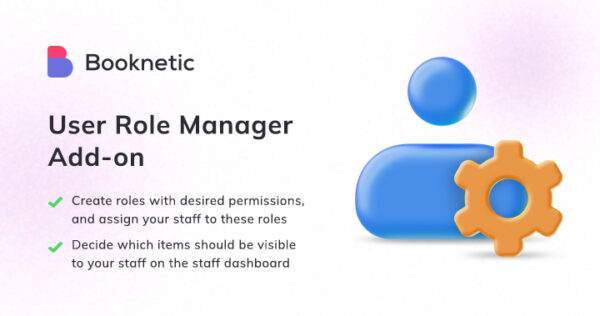 User role manager add-on for Booknetic – WordPress Booking Plugin for Appointment Scheduling 1.1.1