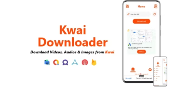 Kwai Downloader - Videos, Audios & Images Downloader | ADMOB, FAN, APPLOVIN, FIREBASE, ONESIGNAL